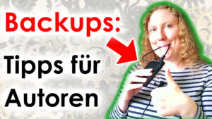 Backups: Tipps für Autoren