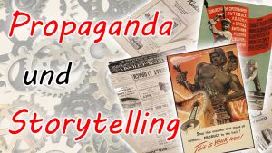 Propaganda und Storytelling